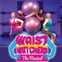 WAISTWATCHERS THE MUSICAL! Jogs Into Actors' Playhouse At The Miracle Theatre
