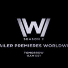 VIDEO: Watch a Teaser for Season Two of WESTWORLD