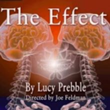West End Productions Presents Lucy Prebble's THE EFFECT At N4th
