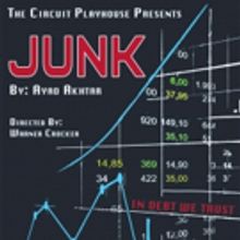 JUNK Opens At The Circuit Playhouse Friday