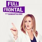 Bid to Win VIP Tickets to FULL FRONTAL WITH SAMANTHA BEE