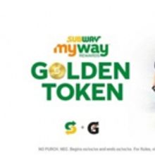 It's Golden Token Time! '' The Subway'' Golden Token Instant Win Game Launches for Su