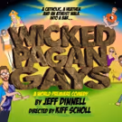 World Premiere Of WICKED PAGAN GAYS Comes to The Zephyr Theatre