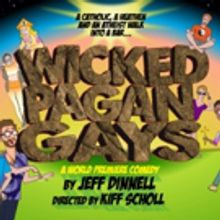 World Premiere Of WICKED PAGAN GAYS Comes to The Zephyr Theatre