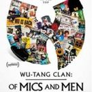 VIDEO: Showtime Releases the Trailer for WU-TANG CLAN: OF MICS AND MEN