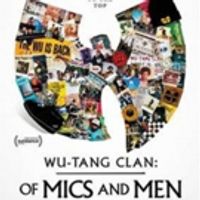 VIDEO: Showtime Releases the Trailer for WU-TANG CLAN: OF MICS AND MEN Video