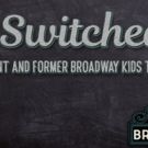 Feinstein's 54/Below Presents GROWING UP BROADWAY/ SWITCHED