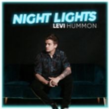Levi Hummon Debuts New Song 'Night Lights'