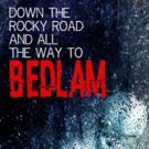 Otherworld Theatre Opens DOWN THE ROCKY ROAD AND ALL THE WAY TO BEDLAM