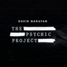 THE PSYCHIC PROJECT Comes to The Vaults Theatre
