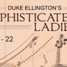 SOPHISTICATED LADIES Coming to Maine State Music Theatre This June!