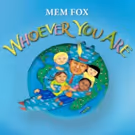 WHOEVER YOU ARE By Mem Fox Springs To Life At Stages Theatre Company