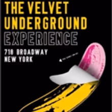 THE VELVET UNDERGROUND EXPERIENCE to Open in New York City This October