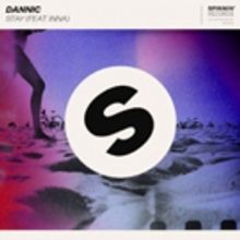 DANNIC Joins Forces With Pop Sensation INNA for New Single STAY Available Now