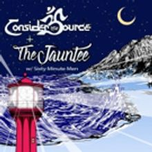 Fox Theatre Announces Consider The Source + The Jauntee