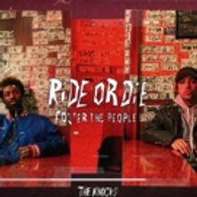 VIDEO: THE KNOCKS Enlist FOSTER THE PEOPLE On New Single RIDE OR DIE