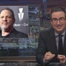 VIDEO: John Oliver Calls Out Harvey Weinstein, The Academy & More