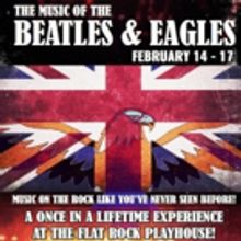 Flat Rock Playhouse Presents THE MUSIC OF THE BEATLES AND THE EAGLES