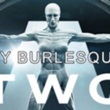 Hotsy Totsy Burlesque Presents A Tribute To WESTWORLD AT The Slipper Room