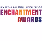 BWW Feature: Nominations Announced for 2019 New Mexico High School Musical Theatre…