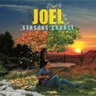 Texas Singer/Guitarist Joel Hernandez Releases SEASONS CHANGE Album