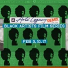 BWW Previews: THREE INFLUENTIAL FILMS OF ARTISTS OF COLOR HIGHLIGHTED DURING BLACK HI