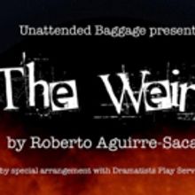 Unattended Baggage Presents THE WEIRD By Roberto Aguirre-Sacasa