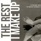 THE REST I MAKE UP A film about Maria Irene Fornes To Premiere At Miami Film Festival