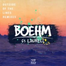 Boehm's OUTSIDE OF THE LINES Gets Reworked by Not Your Dope, rrotik and Boehm Himself