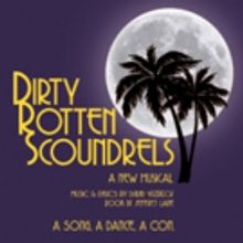 BrightSide Theatre Presents DIRTY ROTTEN SCOUNDRELS