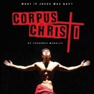 The Wayward Artist Presents CORPUS CHRISTI By Terrence McNally