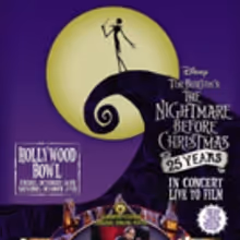 The Hollywood Bowl to Hold THE NIGHTMARE BEFORE CHRISTMAS 25th Anniversary Concerts…