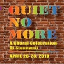 Palm Springs Gay Men's Chorus Presents West Coast Premiere of QUIET NO MORE - A CHORA
