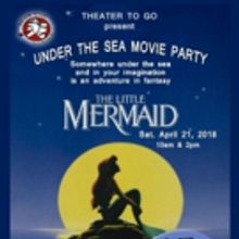 Theater to Go Announces Interactive Screening of THE LITTLE MERMAID