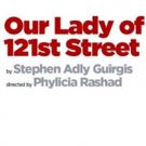 Signature Theatre's OUR LADY OF 121ST STREET Announces Casting