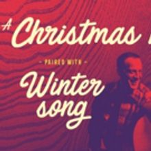 A CHRISTMAS MEMORY and WINTER SONG To Open At The Armory