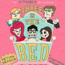 Birdie Productions Presents Jonathon Holmes' New Musical THREE IN THE BED