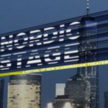 NORDIC STAGE Festival to Spotlight New Scandinavian Theater
