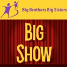 San Diego Theatre Connection Launches BIG BROTHERS BIG SISTERS BIG SHOW Campaign For 