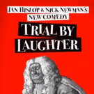 Ian Hislop And Nick Newman Return With New Satirical Play TRIAL BY LAUGHTER