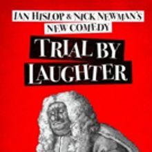 Ian Hislop And Nick Newman Return With New Satirical Play TRIAL BY LAUGHTER