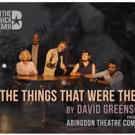 The Bushwick Starr and Abingdon Theatre Company Present David Greenspan's THE THINGS…