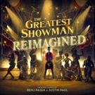 Sara Bareilles, Panic! at the Disco, and More Will Cover THE GREATEST SHOWMAN Tunes…