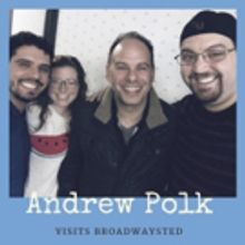 'Broadwaysted' Welcomes THE BAND'S VISIT's Andrew Polk