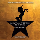 Ammunition Theatre Co Presents World Premiere of FAIRY TALE THEATRE 18 & OVER: THE…