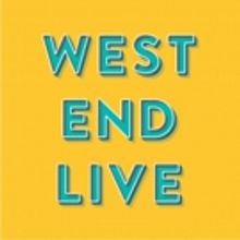 WEST END LIVE returns to London's Trafalgar Square 22 and 23 June