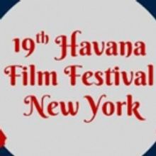 19th Havana Film Festival In New York April 6-17, 2018