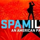 SPAMILTON Comes to the Hobby Center