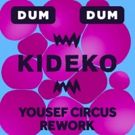 Yousef Remixes Kideko's 'Dum Dum'
