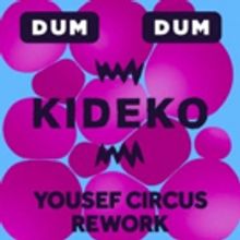 Yousef Remixes Kideko's 'Dum Dum'
